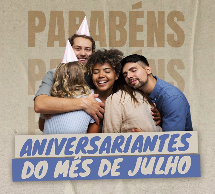 Aniversariantes de Julho