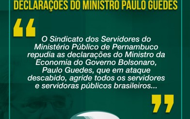 Nota do Sindsemppe sobre as declarações do ministro de Bolsonaro, Paulo Guedes