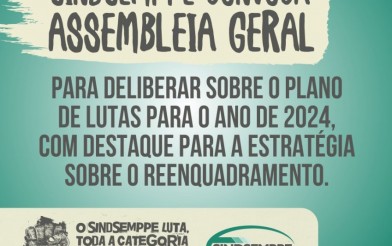 Sindsemppe convoca AGE para discutir questão do reenquadramento e demais pautas da categoria