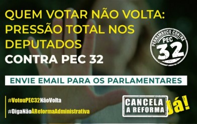 Quem votar não volta: pressão total nos deputados contra PEC 32
