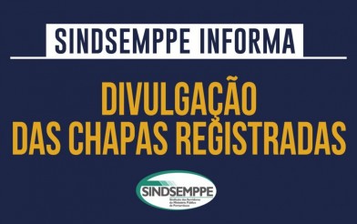 DIVULGAÇÃO DAS CHAPAS REGISTRADAS