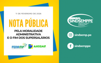 NOTA PÚBLICA PELA MORALIDADE ADMINISTRATIVA E O FIM DOS SUPERSALÁRIOS