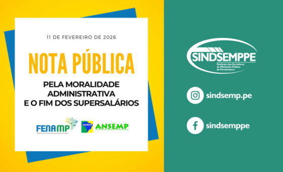NOTA PÚBLICA PELA MORALIDADE ADMINISTRATIVA E O FIM DOS SUPERSALÁRIOS
