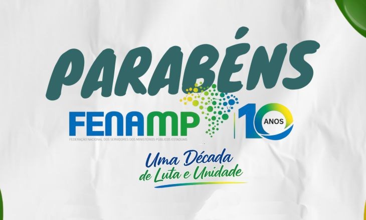 SINDSEMP-PE parabeniza a FENAMP pelos seus 10 anos de história